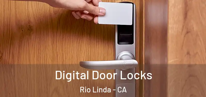  Digital Door Locks Rio Linda - CA