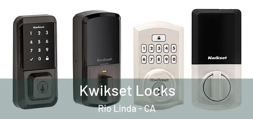  Kwikset Locks Rio Linda - CA