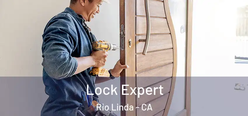  Lock Expert Rio Linda - CA