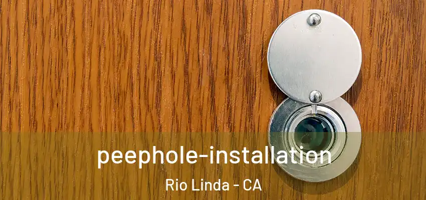  peephole-installation Rio Linda - CA